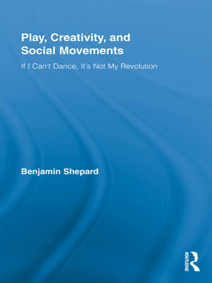 cover image of Play, Creativity, and Social Movements